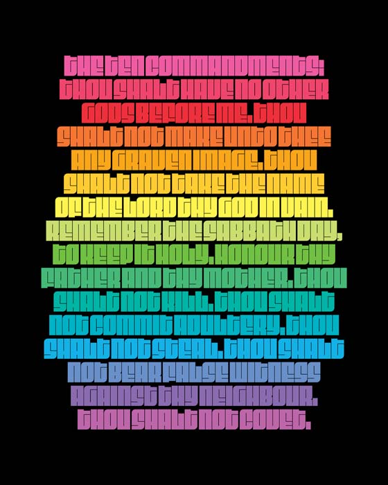 Poster of the Ten Commandments with blocky letters that are difficult to read. Various rainbow colors on a black background.