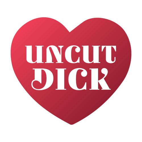 Red heard with the phrase 'uncut dick' on it