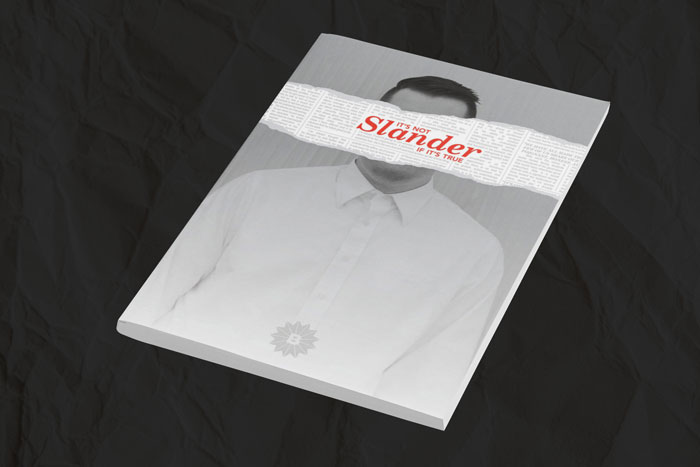 Book cover that has a portrait. A rip over the eyes reveals the text 'It's not slander if it's true.'